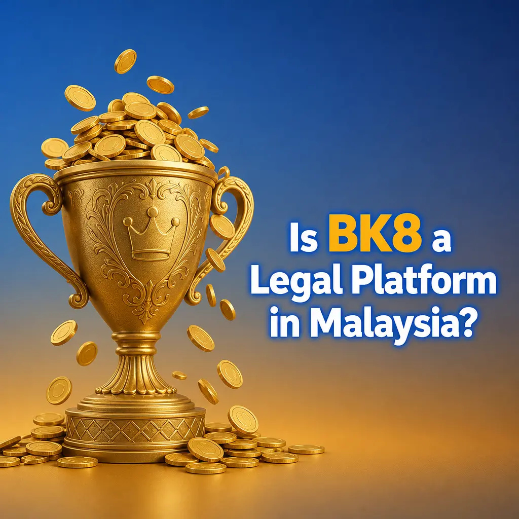 BK8 Malaysia legal status: Curacao eGaming licensed offshore platform with privacy policy and responsible gaming tools
